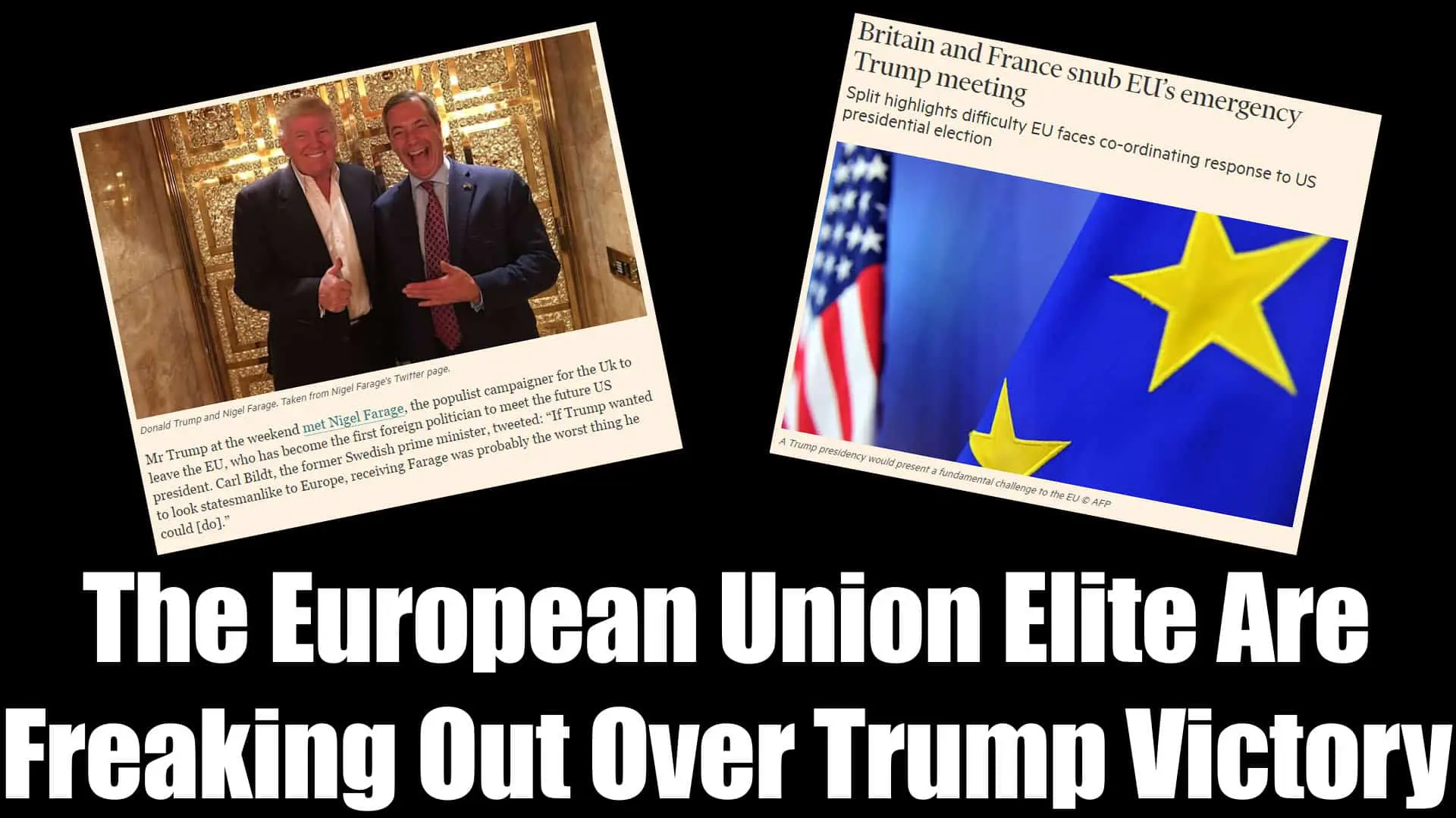 European Union Elite Are Freaking Out Over Trump Victory